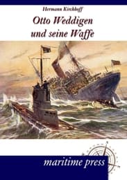 Cover von Otto Weddigen und seine Waffe