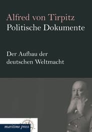 Cover von Politische Dokumente: Der Aufbau der deutschen Weltmacht