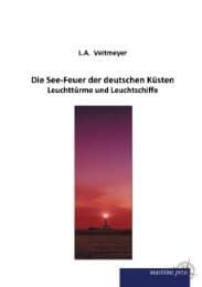 Cover von Die See-Feuer der deutschen Küsten