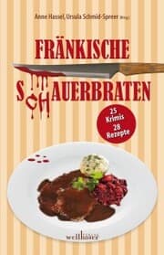 Cover von Fränkische S(ch)auerbraten: 25 Krimis, 28 Rezepte