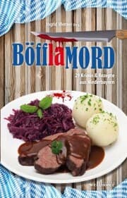Cover von Böfflamord: 29 Krimis und Rezepte aus Niederbayern