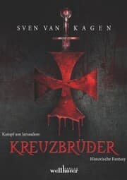 Cover von Kreuzbrüder: Kampf um Jerusalem. Historische Fantasy