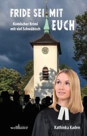 Cover von Fride sei mit euch: Komischer Krimi mit viel Schwäbisch