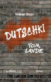 Cover von Dutschki vom Lande: Roman