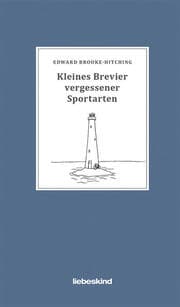 Cover von Kleines Brevier vergessener Sportarten