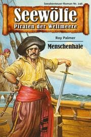 Cover von Seewölfe - Piraten der Weltmeere 246