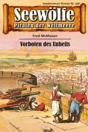 Cover von Seewölfe - Piraten der Weltmeere 258