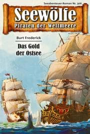 Cover von Seewölfe - Piraten der Weltmeere 306