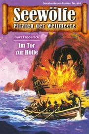 Cover von Seewölfe - Piraten der Weltmeere 402