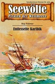 Cover von Seewölfe - Piraten der Weltmeere 409