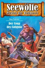 Cover von Seewölfe - Piraten der Weltmeere 411