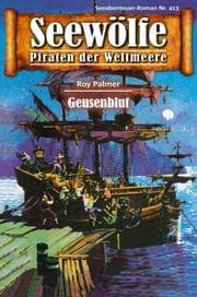 Cover von Seewölfe - Piraten der Weltmeere 413
