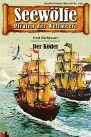 Cover von Seewölfe - Piraten der Weltmeere 414