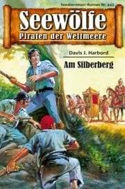 Cover von Seewölfe - Piraten der Weltmeere 443