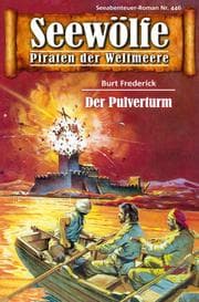 Cover von Seewölfe - Piraten der Weltmeere 446