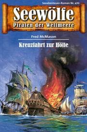 Cover von Seewölfe - Piraten der Weltmeere 470