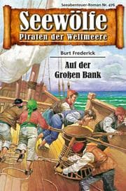 Cover von Seewölfe - Piraten der Weltmeere 476