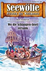 Cover von Seewölfe - Piraten der Weltmeere 485