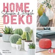 Cover von Home-Deko stricken & häkeln. Stylische Wohn-Accessoires selbst gestalten.