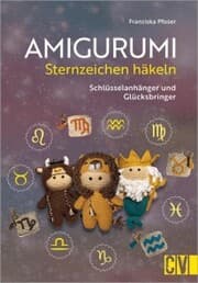 Cover von Amigurumi Sternzeichen häkeln