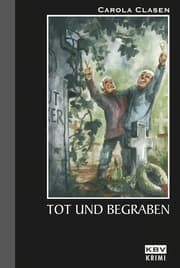 Cover von Tot und begraben