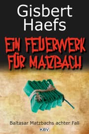 Cover von Ein Feuerwerk für Matzbach