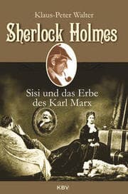 Cover von Sherlock Holmes, Sisi und das Erbe des Karl Marx