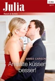 Cover von Anwälte küssen besser!