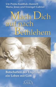 Cover von Mach Dich auf nach Bethlehem: Botschaften der Engel für ein Leben mit Gott