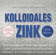 Cover von Kolloidales Zink (432 Hertz)