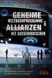 Cover von Geheime Weltraumprogramme & Allianzen mit Außerirdischen. Whistleblower berichten, was auf der Welt wirklich vor sich geht!
