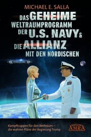 Cover von DAS GEHEIME WELTRAUMPROGRAMM DER U.S. NAVY & DIE ALLIANZ MIT DEN NORDISCHEN: Kampftruppen für den Weltraum - die Kampftruppen für den Weltraum - die wahren Pläne der US-Regierung