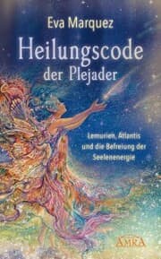 Cover von HEILUNGSCODE DER PLEJADER Band 1: Lemurien, Atlantis und die Befreiung der Seelenenergie