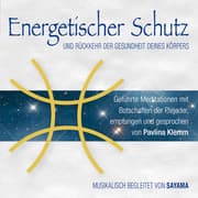 Cover von Energetischer Schutz und Rückkehr der Gesundheit deines Körpers