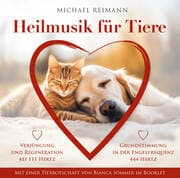 Cover von Heilmusik für Tiere (444 Hertz & 111 Hertz)