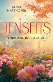 Cover von Jenseits - Einblicke ins Paradies