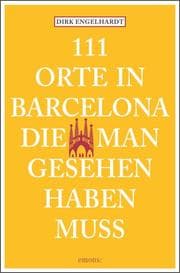 Cover von 111 Orte in Barcelona, die man gesehen haben muss