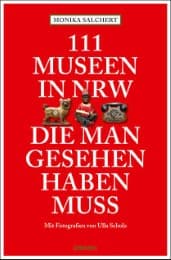 Cover von 111 Museen in NRW, die man gesehen haben muss