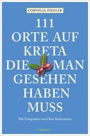Cover von 111 Orte auf Kreta, die man gesehen haben muss