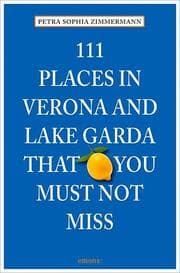 Cover von 111 Places in Verona and Lake Garda that you must not miss