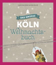 Cover von Das große Köln Weihnachtsbuch