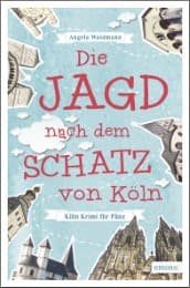Cover von Die Jagd nach dem Schatz von Köln