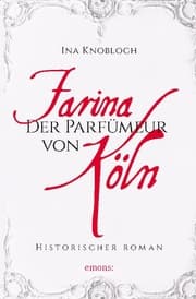 Cover von Farina - Der Parfumeur von Köln