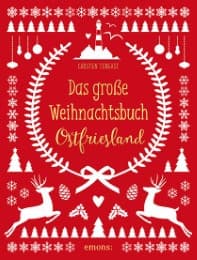 Cover von Das große Weihnachtsbuch Ostfriesland