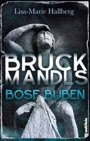 Cover von Bruckmandls böse Buben