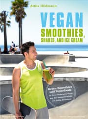 Cover von Vegan Smoothies, Shakes, and Ice Cream