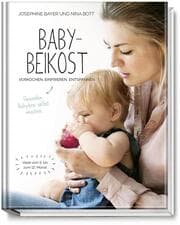 Cover von Babybeikost - Vorkochen. Einfrieren. Entspannen.