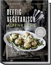 Cover von Deftig vegetarisch - Alpenküche
