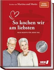 Cover von Kochen mit Martina und Moritz - So kochen wir am liebsten