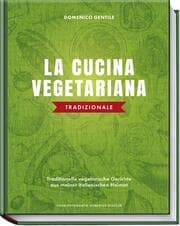 Cover von La cucina vegetariana tradizionale